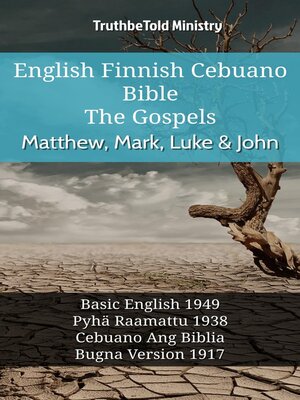 cover image of English Finnish Cebuano Bible--The Gospels--Matthew, Mark, Luke & John